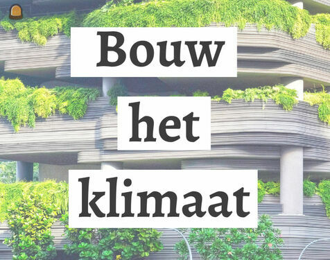 Bouw het klimaat, nieuwe ...